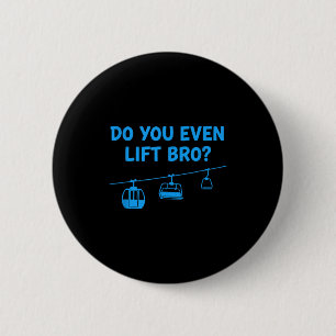 Doe je zelfs ski lift grappige kids skien humor ronde button 5,7 cm
