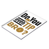 Doe je zelfs Tip Bro Funny Waitress Waiter Notitieboek (Linkerzijde)