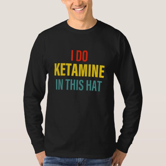Doe ketamine in deze Pet kleding T-shirt (Voorkant)