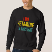 Doe ketamine in deze Pet kleding Trui (Voorkant)