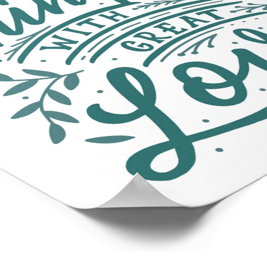 Doe Kleine dingen - het Inspirerend Poster van het (Hoek)