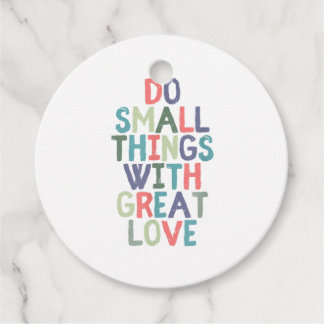 Doe kleine dingen met een geweldige liefdesquote bedankjes labels