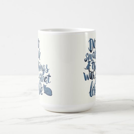 Doe kleine dingen met geweldige liefde koffiemok (Center)