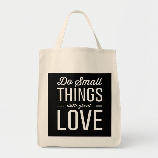 Doe kleine dingen met geweldige liefde tote bag (Voorkant)