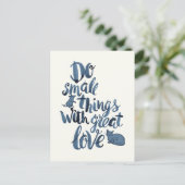 Doe Kleine Dingen met Grote Liefde Briefkaart (Staand voorkant)