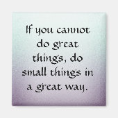 Doe kleine dingen op een geweldige manier magneet (Voorkant)