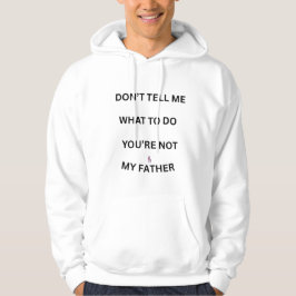 Doe Maar Niet Of Wat Ik Moet Doen Hoodie – Je Bent