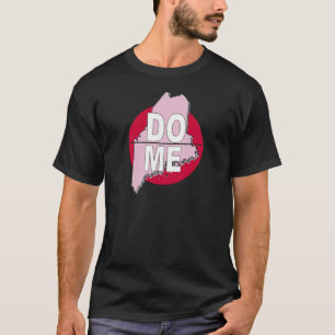 Doe Maine T-shirt