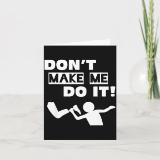 Doe Me Don' Het niet Kaart