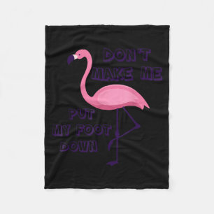 Doe Me Niet Dwingen Om Mijn Voet Te Hard Omlaag Ro Fleece Deken