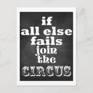 Doe mee aan de Circus, Funny Sarcastic Quote Briefkaart