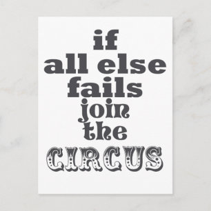 Doe mee aan de Circus, Funny Sarcastic Quote Briefkaart