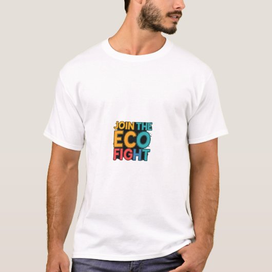 Doe mee aan de eco-strijd t-shirt (Voorkant)