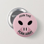 Doe mee met de knop Pork Army. Ronde Button 5,7 Cm (Voorkant /achterkant)