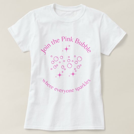 Doe mee met de roze bubbel t-shirt (Design voorkant)