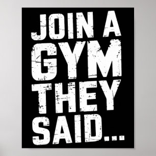 Doe mee met de sportschool, zeiden ze grappige spo poster