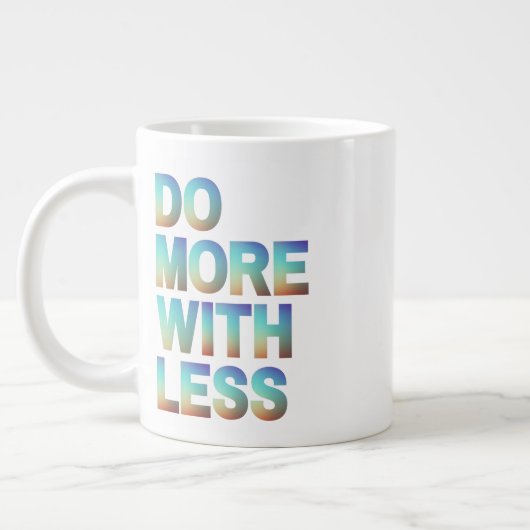 Doe meer met minder minimalistische Motivatie grad Grote Koffiekop (Links)