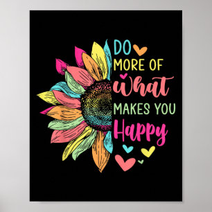 Doe meer van wat je blij maakt positieve citaten F Poster
