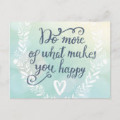 Doe meer van wat je gelukkig maakt briefkaart (Voorkant)