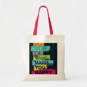 Doe meer van wat je gelukkig maakt Canvas tas" Tote Bag (Voorkant)