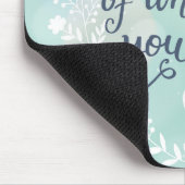 Doe meer van wat je gelukkig maakt muismat (Hoek)