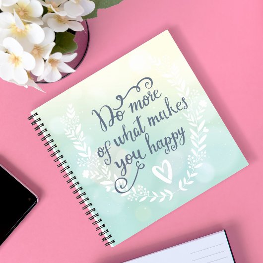 Doe meer van wat je gelukkig maakt notitieboek
