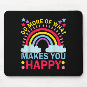 Doe meer van wat je gelukkig maakt Rainbow Graphic Muismat