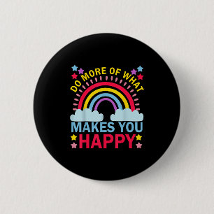 Doe meer van wat je gelukkig maakt Rainbow Graphic Ronde Button 5,7 Cm