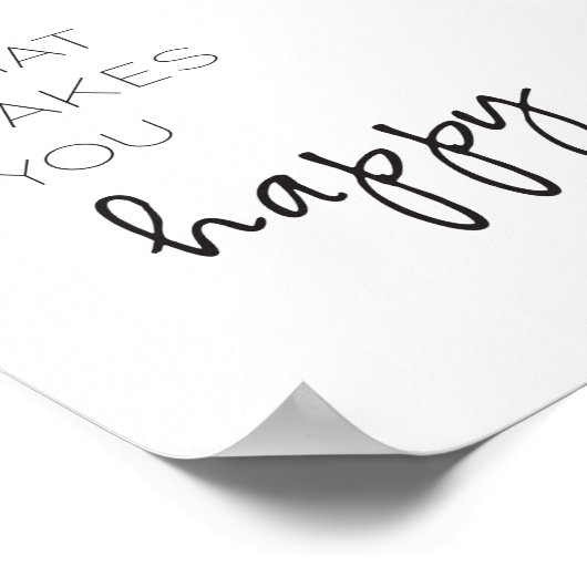 Doe meer van wat je gelukkig Poster maakt (Hoek)