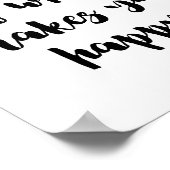 Doe meer van wat je gelukkig Poster maakt (Hoek)