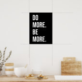 Doe meer, wees meer - Motivatie Poster (Keuken)