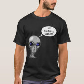 Doe Mensen bestaan Grappige Vreemdeling T-shirt (Voorkant)