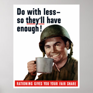 Doe met minder zodat ze genoeg hebben poster