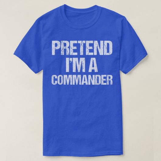 Doe mij een commandant Costume Funny Lazy Houtwee T-shirt (Design voorkant)