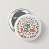 Doe mijn Best-ish | Grappige Spreuk Ronde Button 5,7 Cm (Voorkant /achterkant)