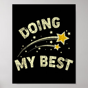 Doe Mijn Beste Motivatie Spreuk Citaat Poster