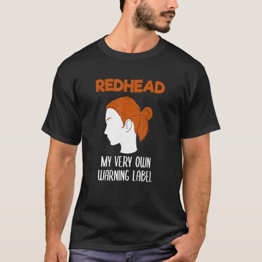 Doe mijn eigen waarschuwingslabel rood haar uit t-shirt (Voorkant)