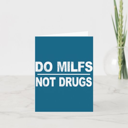 Doe Milfs Niet Drugs Kaart (Voorkant)