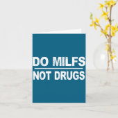 Doe Milfs Niet Drugs Kaart (Gele Bloem)