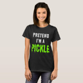 DOE NET ALSOF IK EEN AUGURK BEN T-SHIRT (Voorkant volledig)