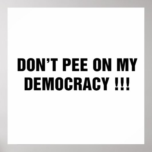 Doe niet aan mijn democratie! poster (Voorkant)