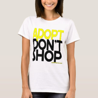 Doe niet aan winkelen! Steun redt inspanningen! T-shirt