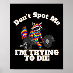 Doe niet alsof ik probeer te sterven met bodybuild poster