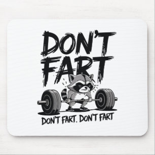 Doe Niet Grappig Stinken Wasbeer Fitness Gym Worko Muismat