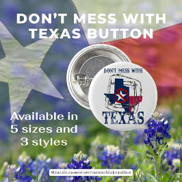 Doe Niet Klooien Met Texas Knop Ronde Button 3,2 Cm