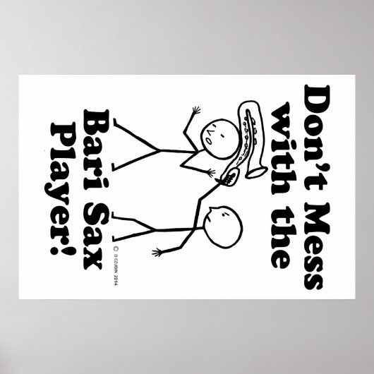 Doe niet meer met de Bari Sax Player Poster (Voorkant)