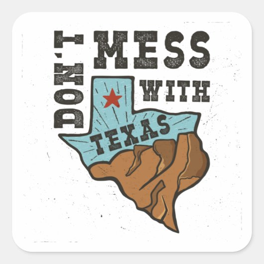 Doe niet veel met Texas Vierkante Sticker (Voorkant)