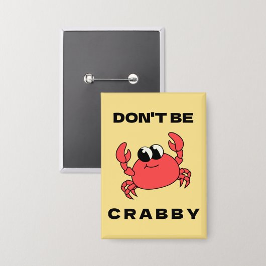 Doe niet zo gek | Grappige rode krab Button (Voorkant / Achterkant)