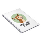 Doe-nt Worry Be Happy Grappig Hert Spelling Notitieboek (Rechterzijde)