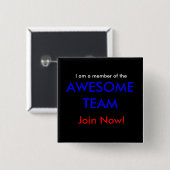 Doe nu mee aan het GEWELDIGE TEAM! Vierkante Button 5,1 Cm (Voorkant /achterkant)